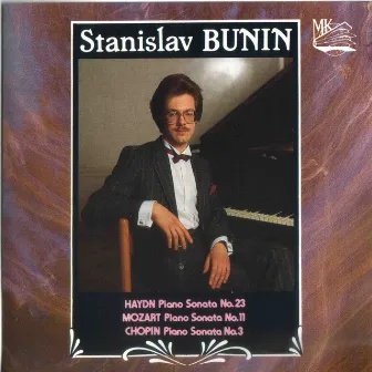 Haydn, Mozart & Chopin: Piano Sonatas by Stanislav Bunin