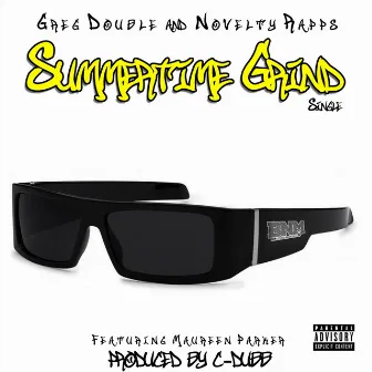 Summertime Grind by Novelty Rapps