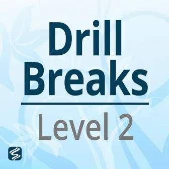 Drill Breaks: Level 2 by Suhaila Salimpour