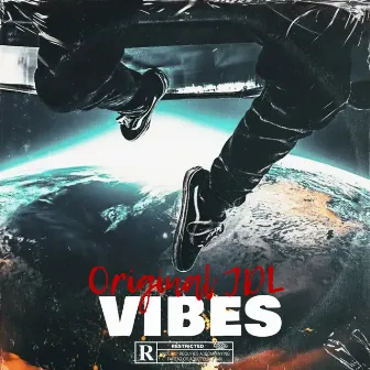 Vibes by Original Jdl