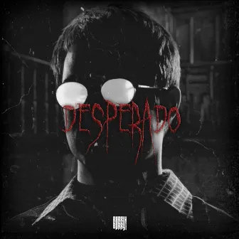 DESPERADO by RARRIH BVRRY