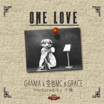 ONE LOVE by Ganma