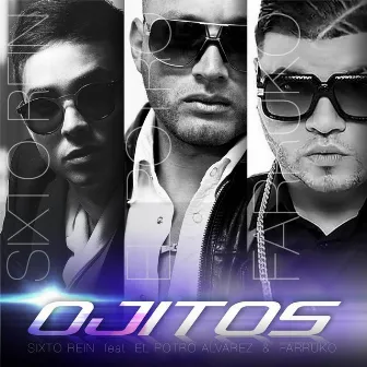 Ojitos (Remix) [feat. El Potro Álvarez & Farruko] by Sixto Rein