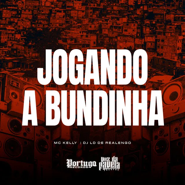 Jogando a Bundinha