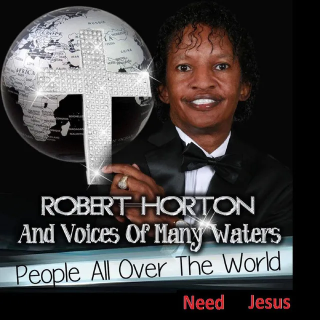 People All Over The World Need Jesus