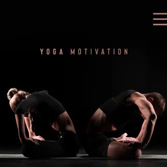 Yoga Motivation: Good Condition, Flexiblity and Relaxation by Yoga Morning Meditation