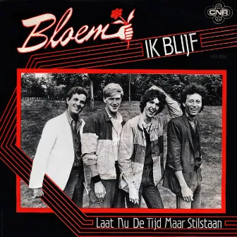 Ik Blijf by Bloem