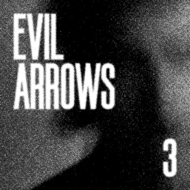 Evil Arrows EP 3