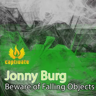 Beware Of Falling Objects by Jonny Burg