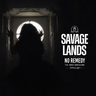 No Remedy by Savage Lands