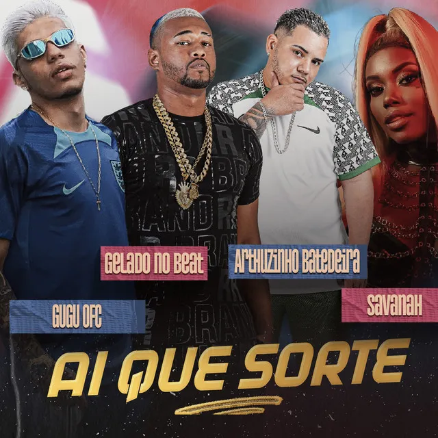 Ai Que Sorte (feat. Gugu Ofc)