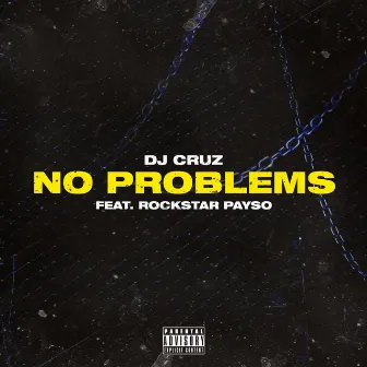 No Problems by DJ Cruz