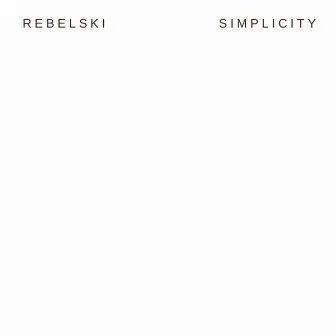 Simplicity by Rebelski