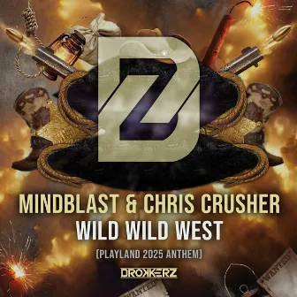 Wild Wild West (Playland 2025 Anthem) by Chris Crusher