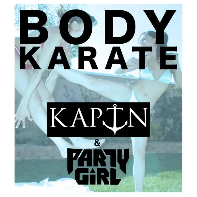 Body Karate ft KAPTN - Original Mix