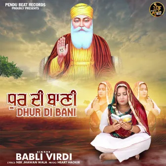 Dhur Di Bani by Babli Virdi