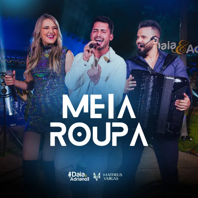 Meia Roupa - Ao Vivo