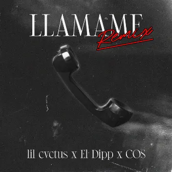 Llámame (Remix) by El Dipp