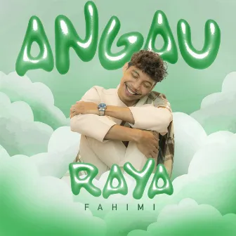 Angau Raya by Fahimi