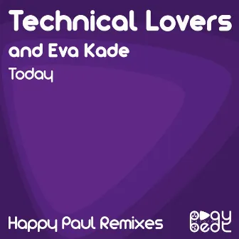 Today (Happy Paul Remixes) by Technical Lovers