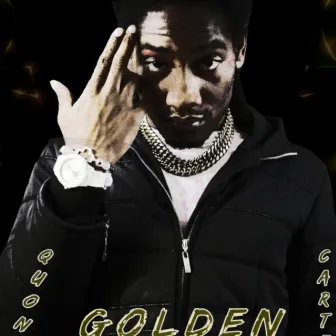 Golden by Quon Cartel