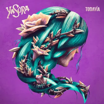 Todavía by Yasora