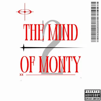 The Mind of Monty 2 by Monty's WRLD