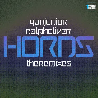 Horns (The Remixes) by Yan Junior