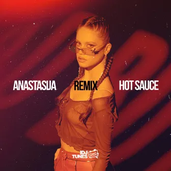 Hot Sauce (Aleksa Remix) by Aleksa