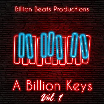 A Billion Keys, Vol. 1 by Billion Beats Productions