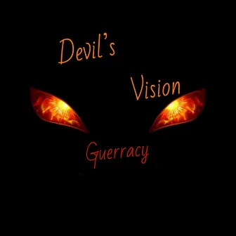 Devil's Vision by Guerracy