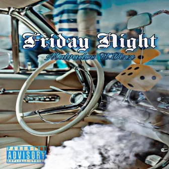 Fryday Night by Malvados Click