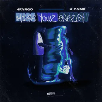 Miss Your Energy by 4Fargo