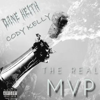 The Real MVP by Dane Keith