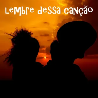 Lembre Dessa Canção by Paulinho Pires