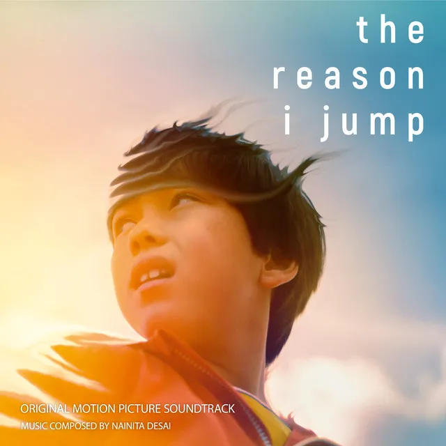 The Reason I Jump (Original Motion Picture Soundtrack)