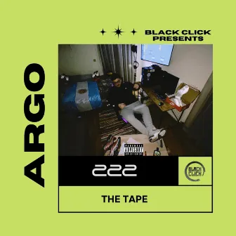 222 THE TAPE by Argo