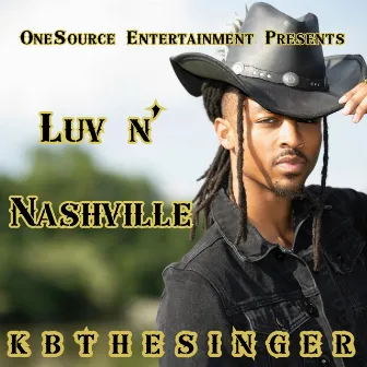 Luv n’ Nashville by Kbthesinger