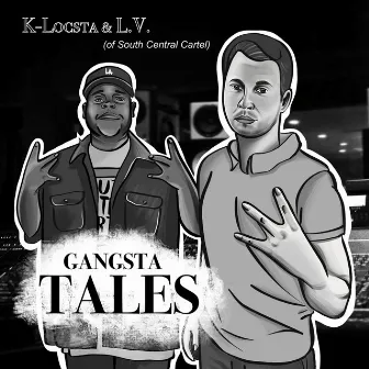 Gangsta Tales by K-Locsta