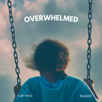 Overwhelmed by Naffymar