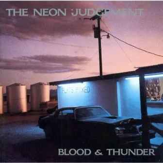 Blood & Thunder by The Neon Judgement