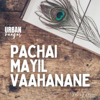 Pachai Mayil Vaahanane by Saran Narayanan