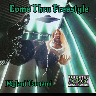 Come Thru Freestyle by Tsunami