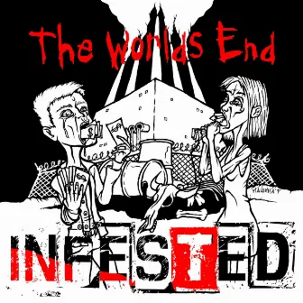 The World's End by Infested