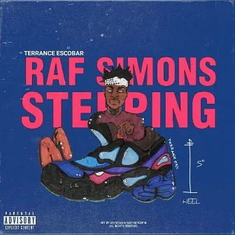 *Raf Simons Steppin* by Terrance Escobar