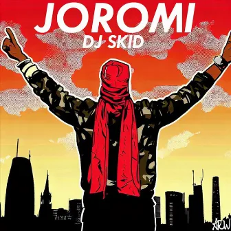 Joromi by DJ Skid