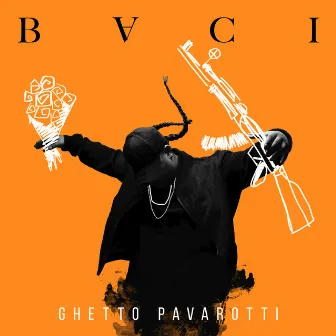 Ghetto Pavarotti by BACI