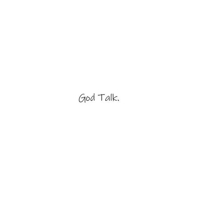 God Talk.