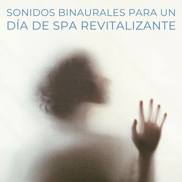 Sonidos Binaurales Para Un Día De Spa Revitalizante