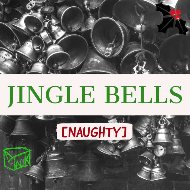 Jingle Bells (NAUGHTY)